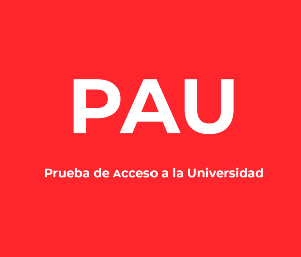 PAU (Prueba acceso universidad)